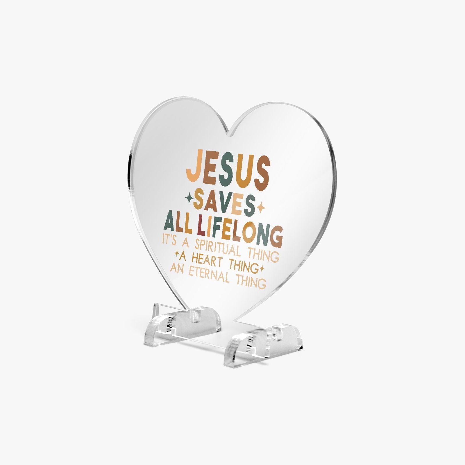 He Saves All Life Long Christian Acrylic Plaque with Stand - Heart - ClaimedbyGodDesigns