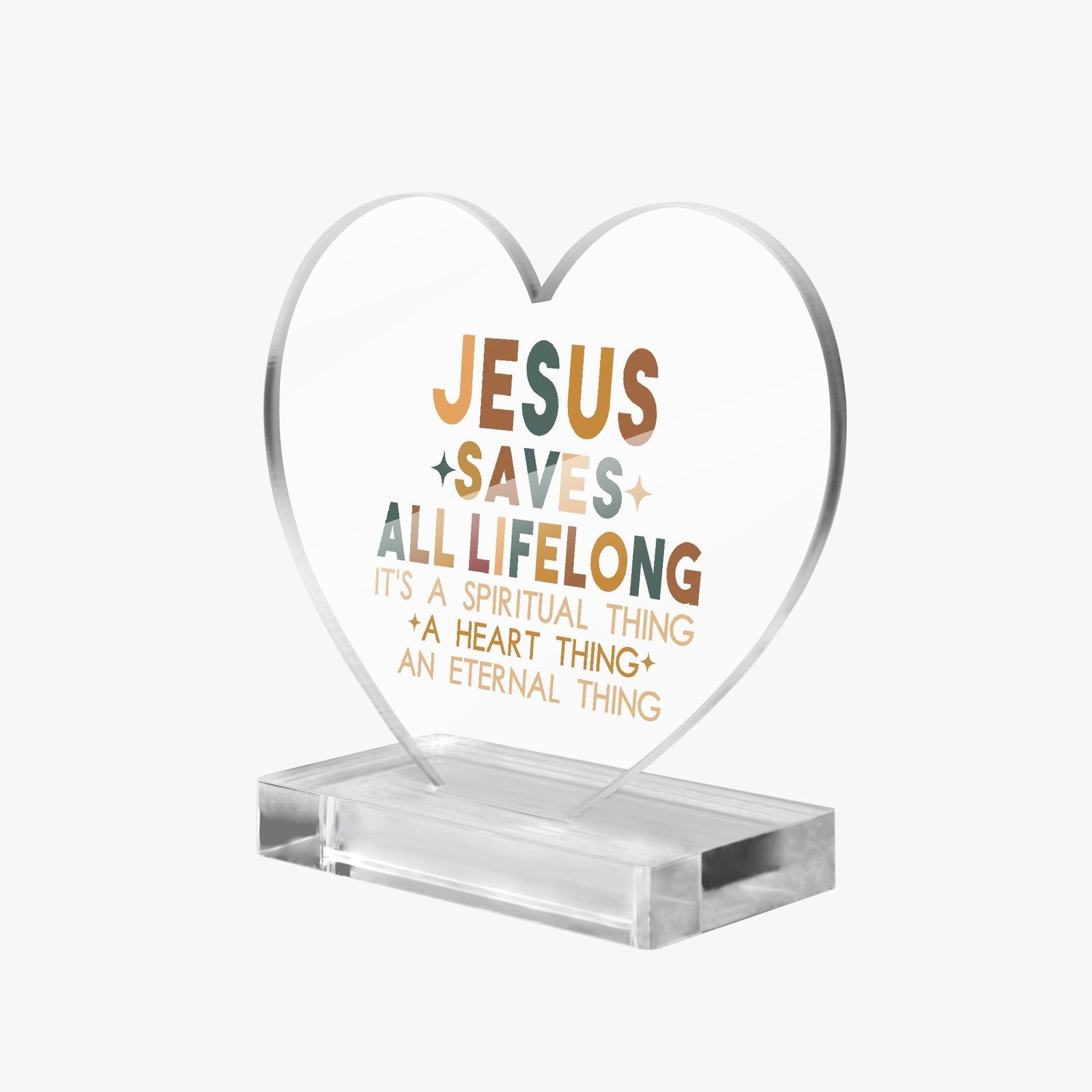He Saves All Life Long Christian Acrylic Plaque with Stand - Heart - ClaimedbyGodDesigns