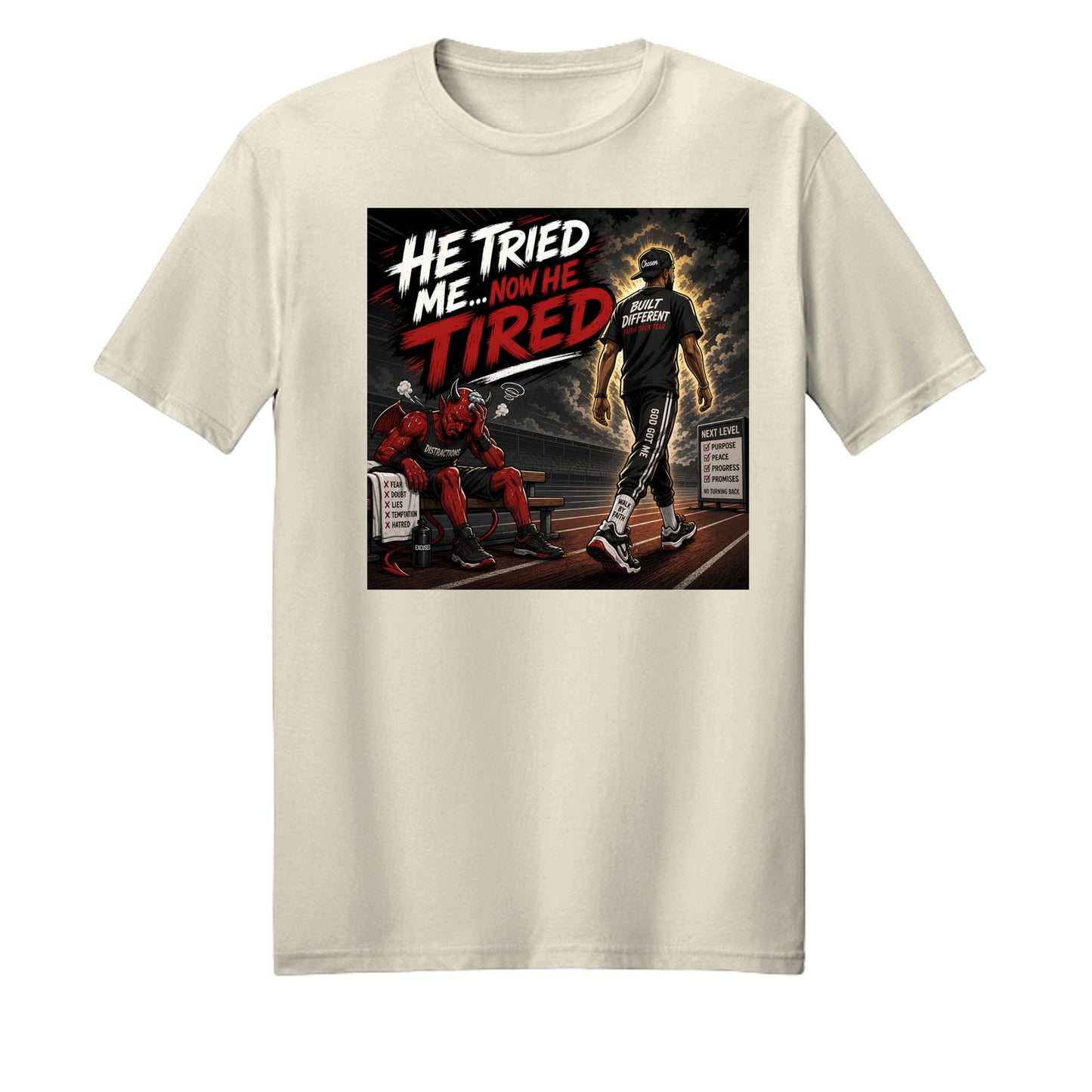 He Tried Now He Tired Unisex Christian T-shirt - ClaimedbyGodDesigns