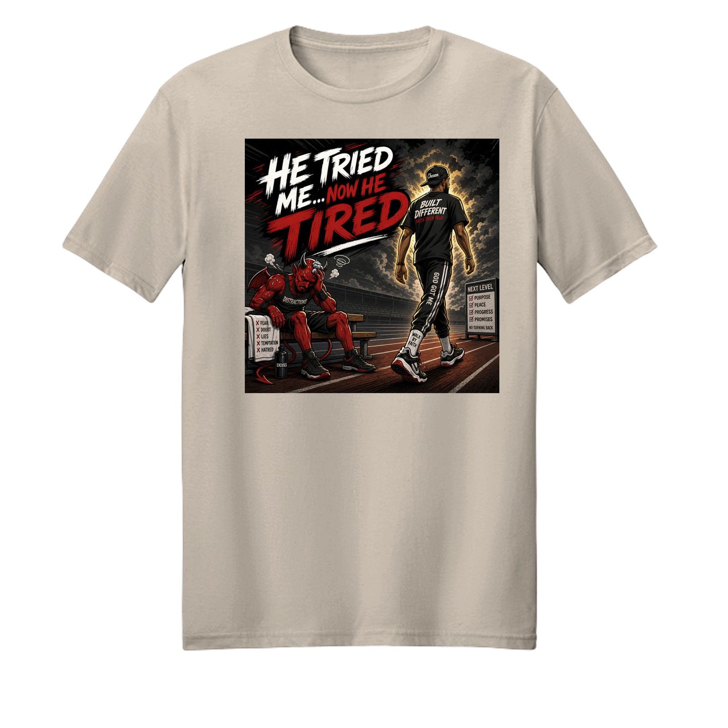 He Tried Now He Tired Unisex Christian T-shirt - ClaimedbyGodDesigns
