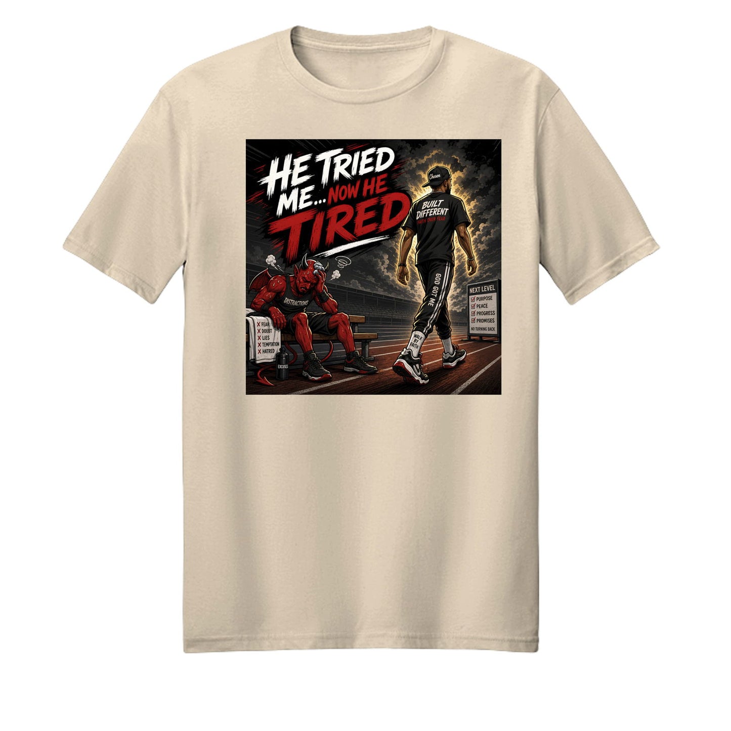 He Tried Now He Tired Unisex Christian T-shirt - ClaimedbyGodDesigns