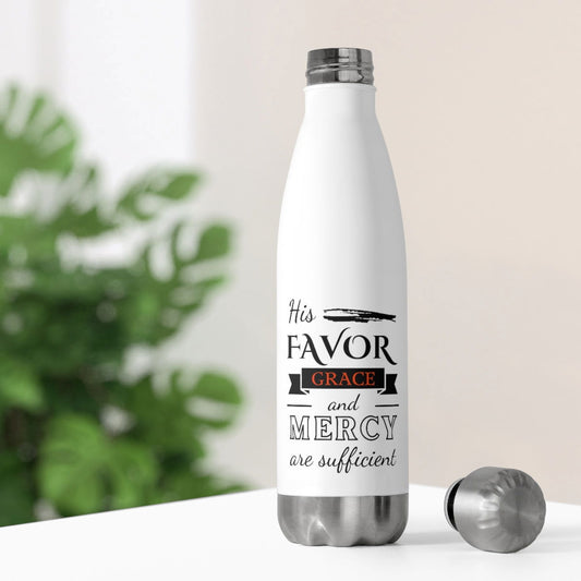 His Favor Grace and Mercy are Sufficient Insulated Bottle - ClaimedbyGodDesigns