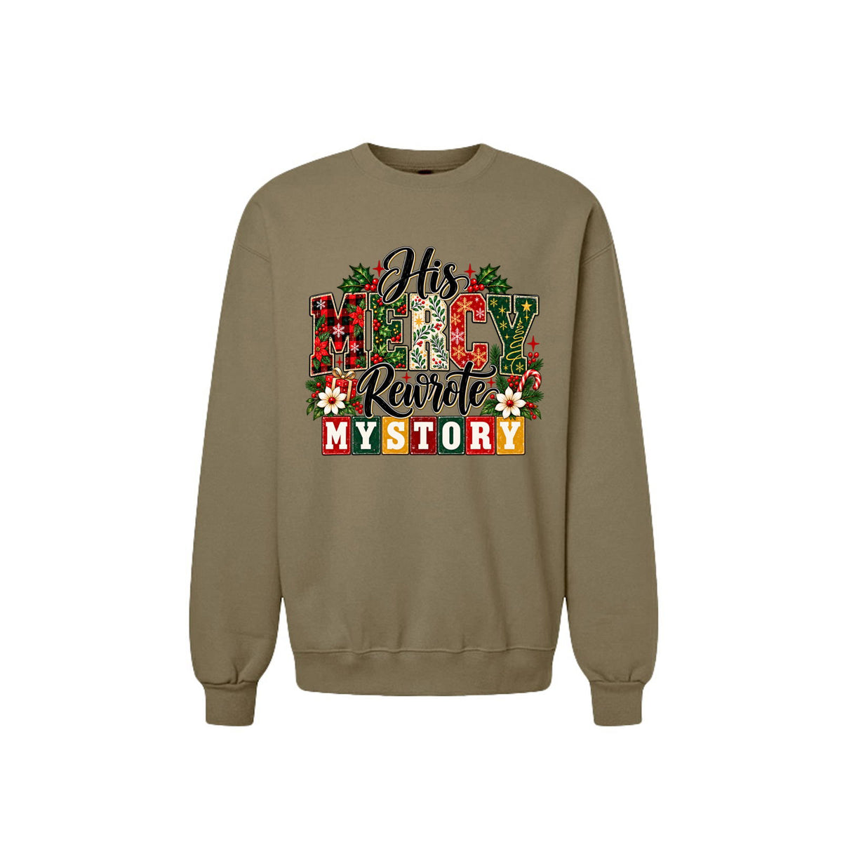 His Mercy Rewrote My Story Unisex Christian Christmas Pullover Sweatshirt - ClaimedbyGodDesigns
