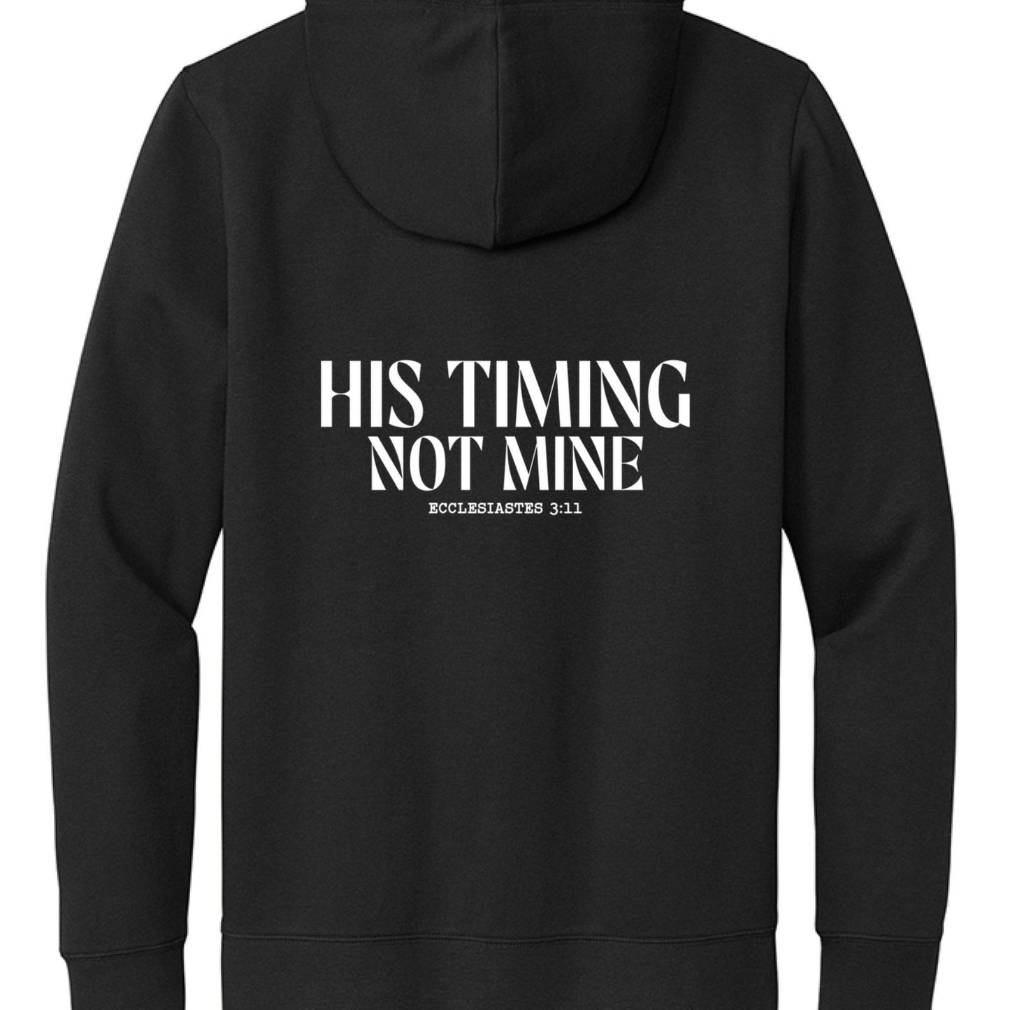 His Timing Not Mine Unisex Christian Full-zip Hooded Sweatshirt - ClaimedbyGodDesigns