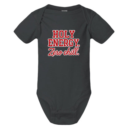 Holy Energy Zero Chill Christian Baby Jumpsuit - ClaimedbyGodDesigns