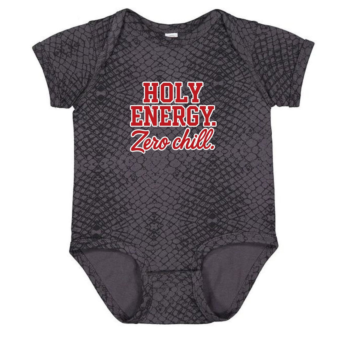 Holy Energy Zero Chill Christian Baby Jumpsuit - ClaimedbyGodDesigns