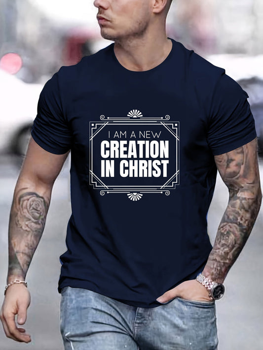 I AM A NEW CREATION IN CHRIST Men's Christian T-shirt - ClaimedbyGodDesigns