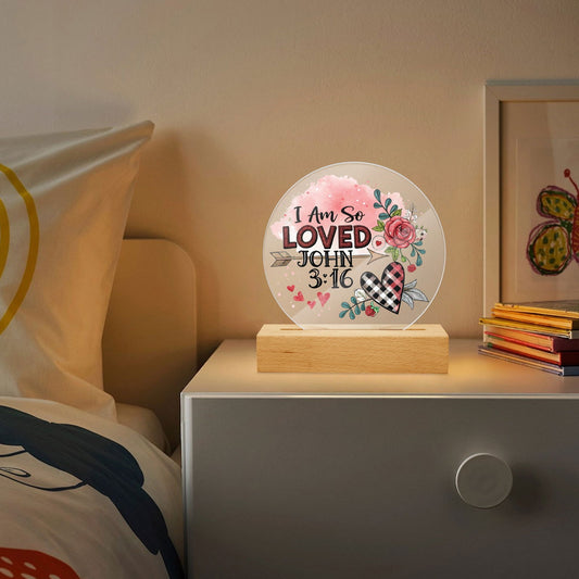 I Am So loved Christian Acrylic Plaque with Stand - Round - ClaimedbyGodDesigns