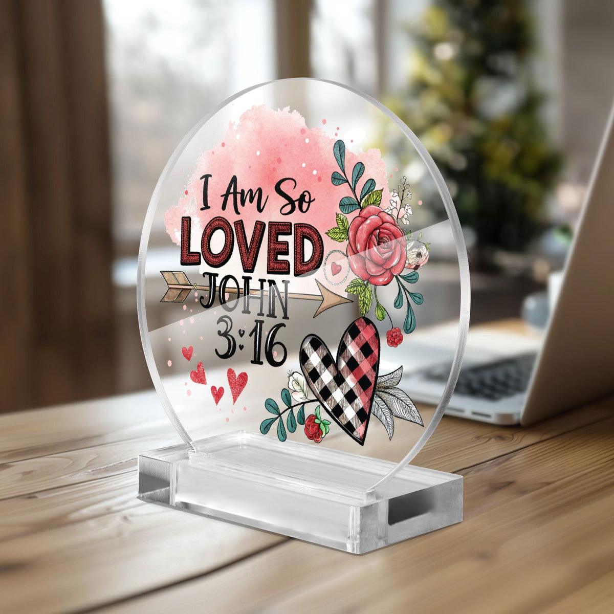 I Am So loved Christian Acrylic Plaque with Stand - Round - ClaimedbyGodDesigns