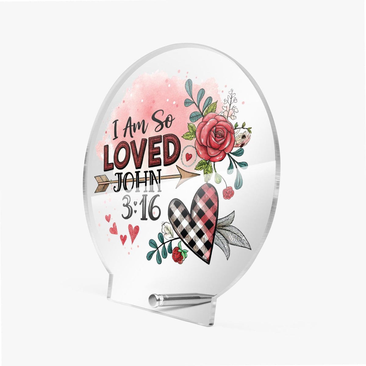 I Am So loved Christian Acrylic Plaque with Stand - Round - ClaimedbyGodDesigns