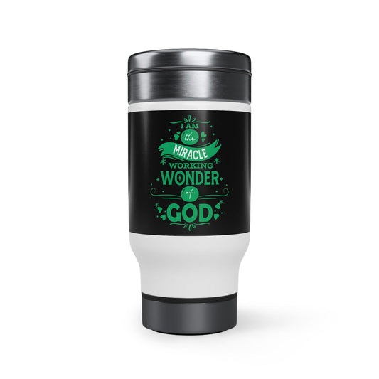 I Am The Miracle Working Wonder Of God Travel Mug with Handle, 14oz - ClaimedbyGodDesigns