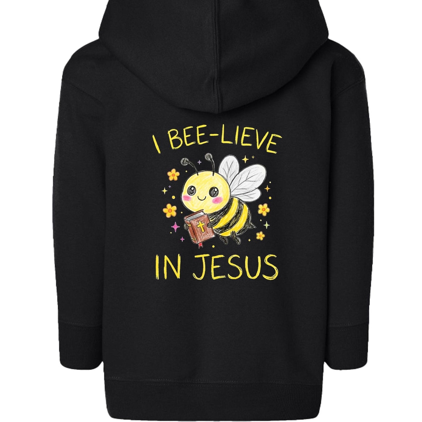 I Bee-lieve In Jesus Toddler Christian Full-Zip Hooded Sweatshirt - ClaimedbyGodDesigns