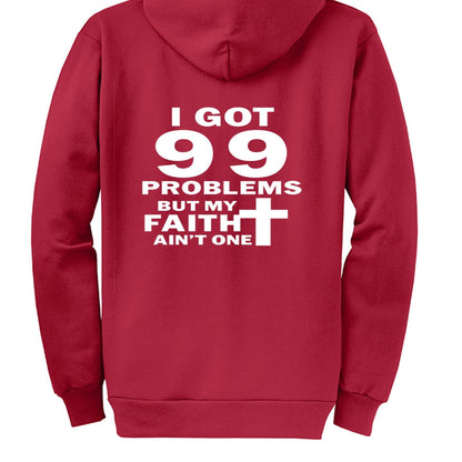 I Got 99 Problems Funny Unisex Christian Full-Zip Hooded Sweatshirt - ClaimedbyGodDesigns