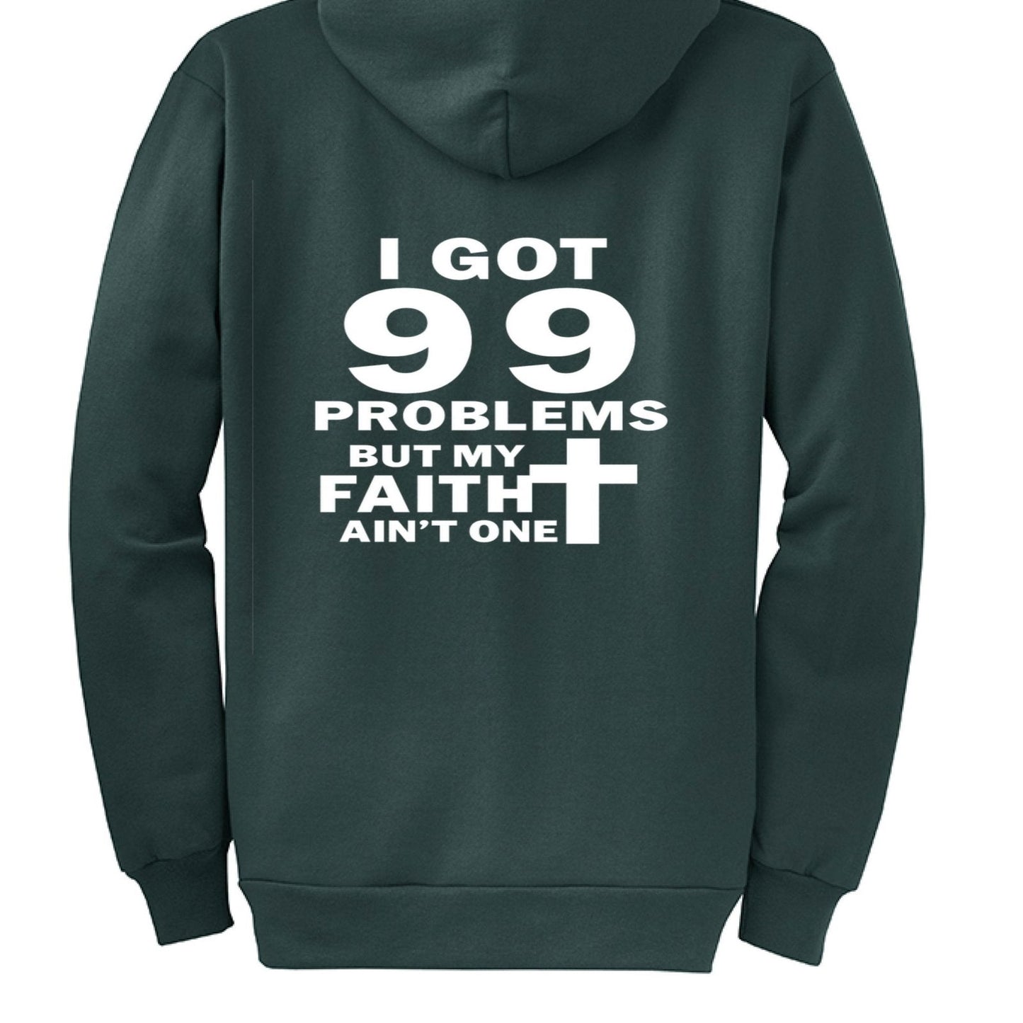 I Got 99 Problems Funny Unisex Christian Full-Zip Hooded Sweatshirt - ClaimedbyGodDesigns