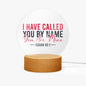 I Have Called You By Name Christian Acrylic Plaque with Stand - Round - ClaimedbyGodDesigns