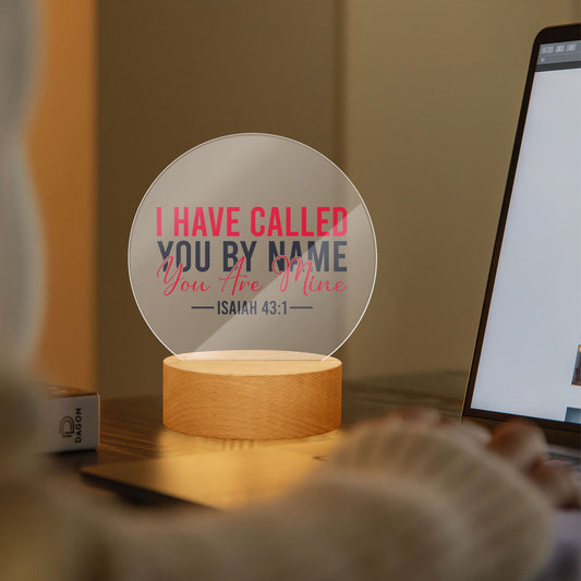 I Have Called You By Name Christian Acrylic Plaque with Stand - Round - ClaimedbyGodDesigns
