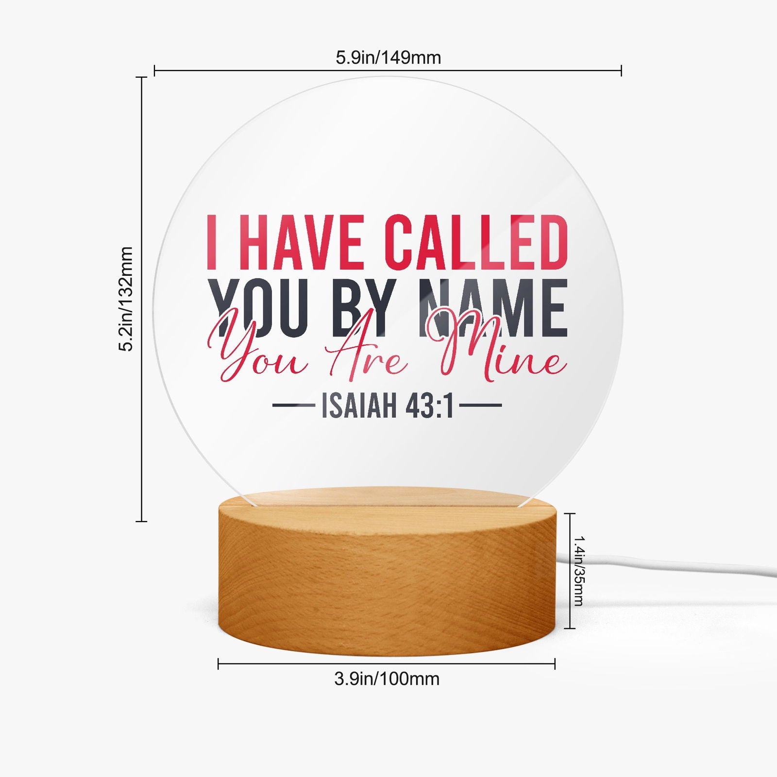 I Have Called You By Name Christian Acrylic Plaque with Stand - Round - ClaimedbyGodDesigns