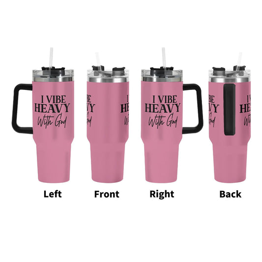 I Vibe Heavy With God 40oz Stainless Steel Christian Tumbler Gift With Black Handle and Straw - ClaimedbyGodDesigns