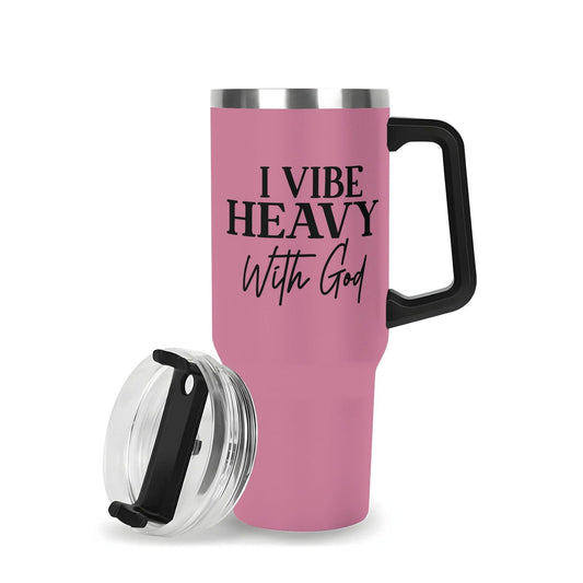 I Vibe Heavy With God 40oz Stainless Steel Christian Tumbler Gift With Black Handle and Straw - ClaimedbyGodDesigns