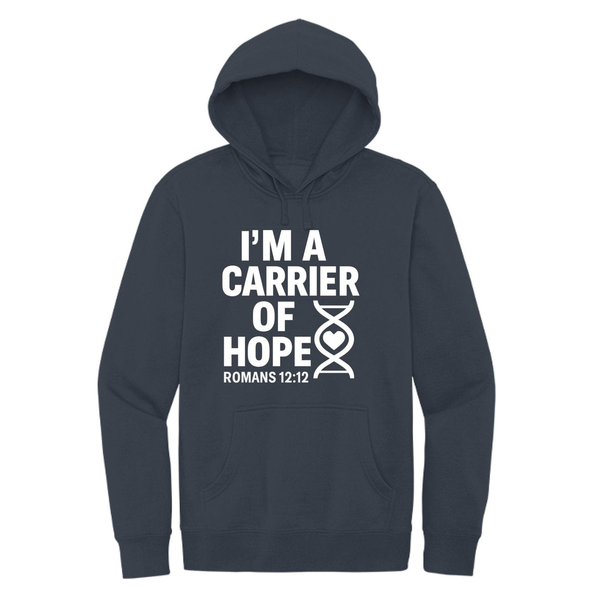 I'm A Carrier Of Hope Unisex Christian Pullover Hooded Sweatshirt - ClaimedbyGodDesigns
