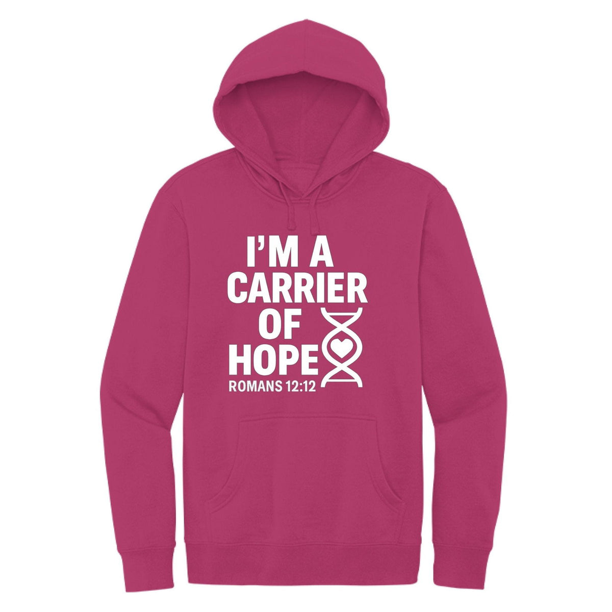 I'm A Carrier Of Hope Unisex Christian Pullover Hooded Sweatshirt - ClaimedbyGodDesigns