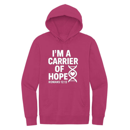 I'm A Carrier Of Hope Unisex Christian Pullover Hooded Sweatshirt - ClaimedbyGodDesigns