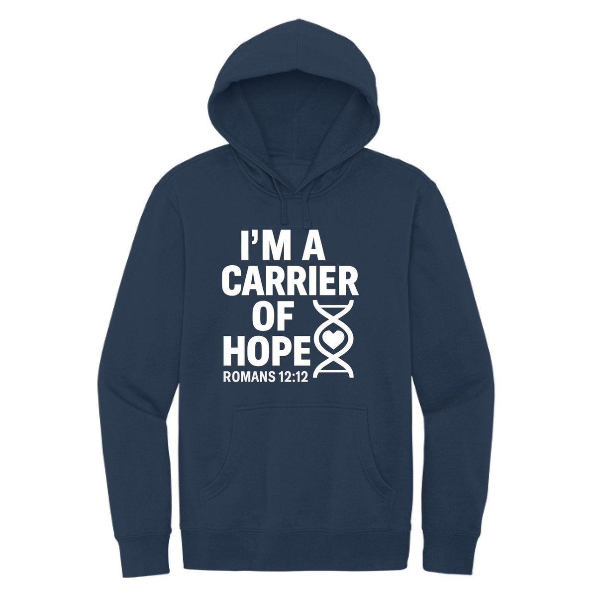 I'm A Carrier Of Hope Unisex Christian Pullover Hooded Sweatshirt - ClaimedbyGodDesigns