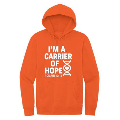 I'm A Carrier Of Hope Unisex Christian Pullover Hooded Sweatshirt - ClaimedbyGodDesigns