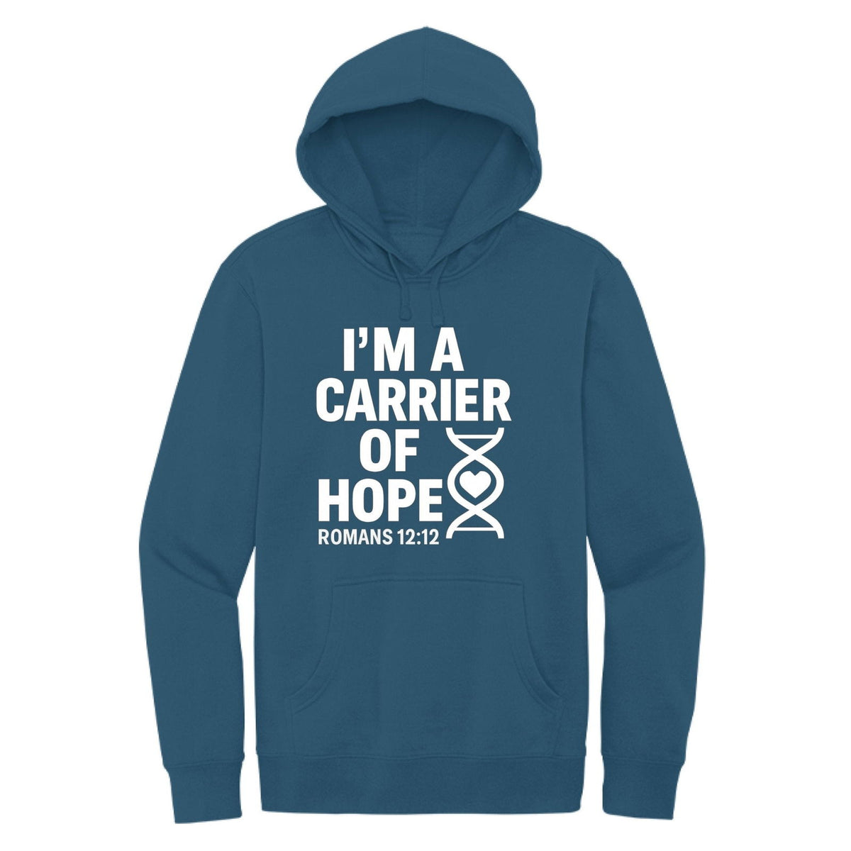 I'm A Carrier Of Hope Unisex Christian Pullover Hooded Sweatshirt - ClaimedbyGodDesigns