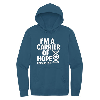 I'm A Carrier Of Hope Unisex Christian Pullover Hooded Sweatshirt - ClaimedbyGodDesigns