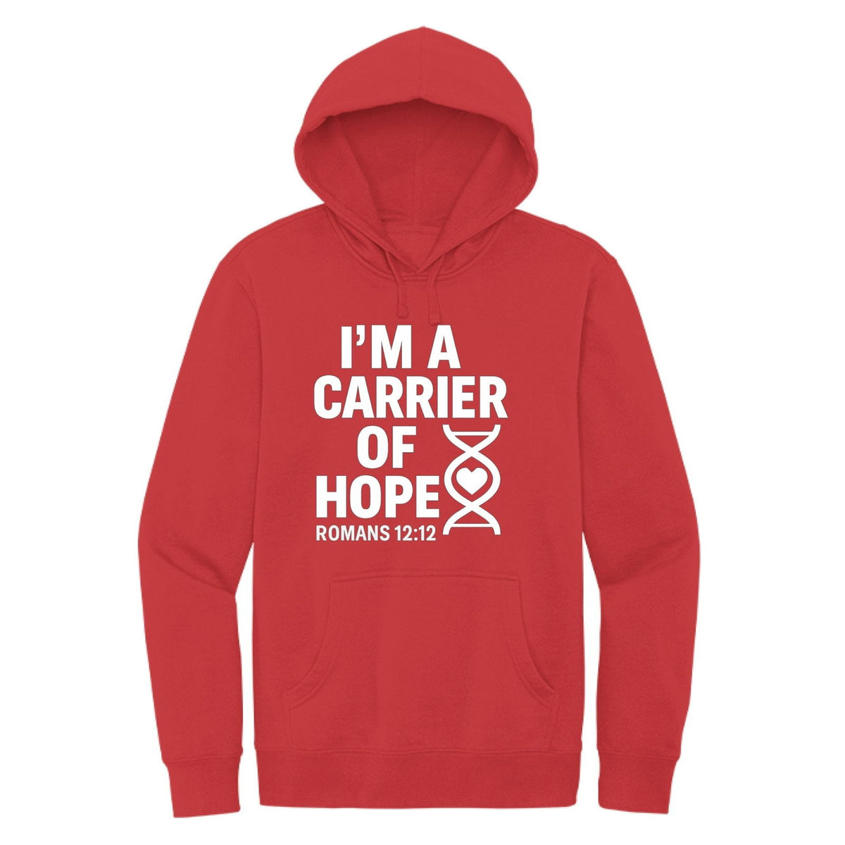 I'm A Carrier Of Hope Unisex Christian Pullover Hooded Sweatshirt - ClaimedbyGodDesigns