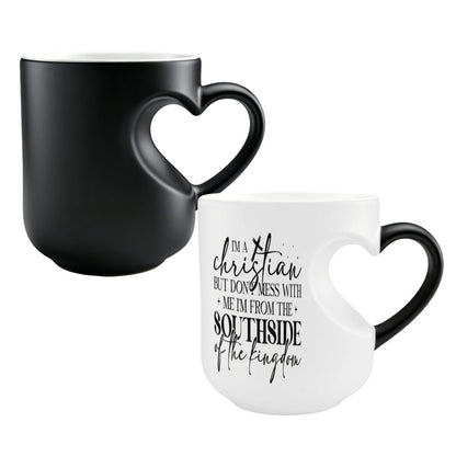 I'm A Christian But Don't Mess With Me Christian Color Changing Heart Handle Mug - ClaimedbyGodDesigns