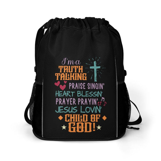 I'm A Truth Talking Praise Singin' Jesus Lovin' Child Of God Christian Waffle Cloth Drawstring Bag - ClaimedbyGodDesigns
