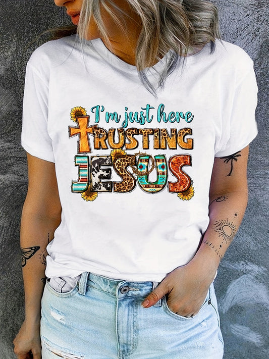 I'm Just Here Trusting Jesus Women's Christian T-Shirt - ClaimedbyGodDesigns