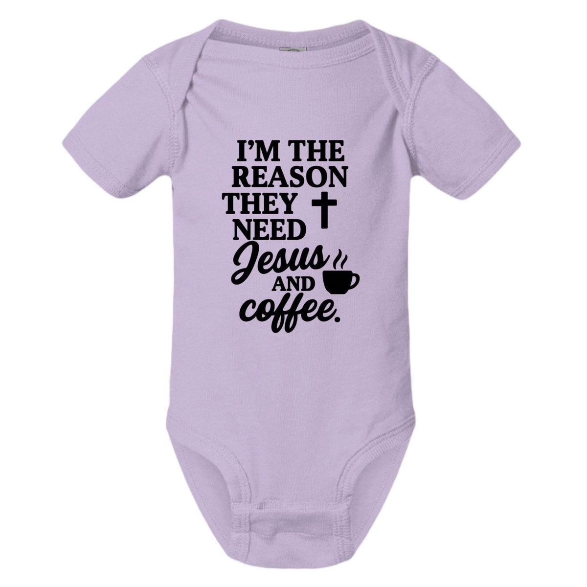 I'm The Reason They Need Him and Coffee Christian Baby Jumpsuit - ClaimedbyGodDesigns