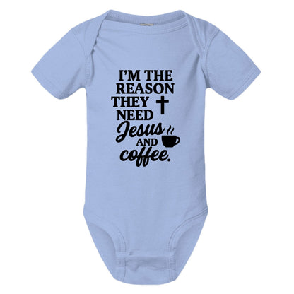 I'm The Reason They Need Him and Coffee Christian Baby Jumpsuit - ClaimedbyGodDesigns