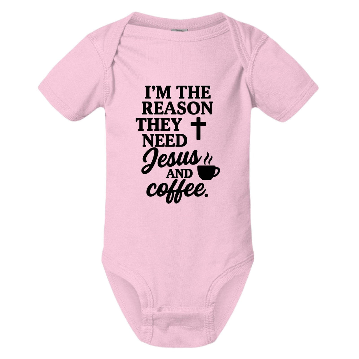 I'm The Reason They Need Him and Coffee Christian Baby Jumpsuit - ClaimedbyGodDesigns