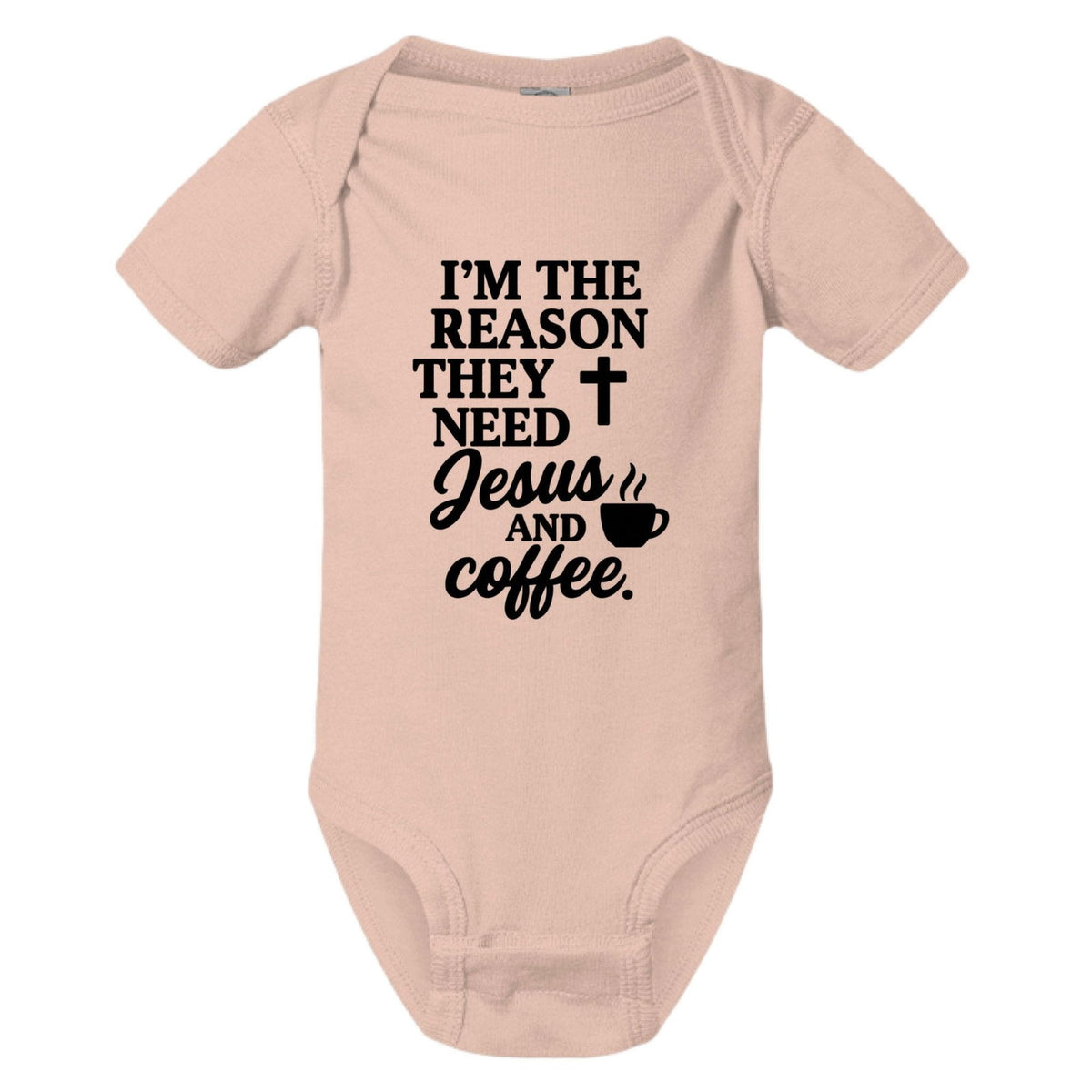 I'm The Reason They Need Him and Coffee Christian Baby Jumpsuit - ClaimedbyGodDesigns