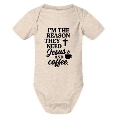 I'm The Reason They Need Him and Coffee Christian Baby Jumpsuit - ClaimedbyGodDesigns