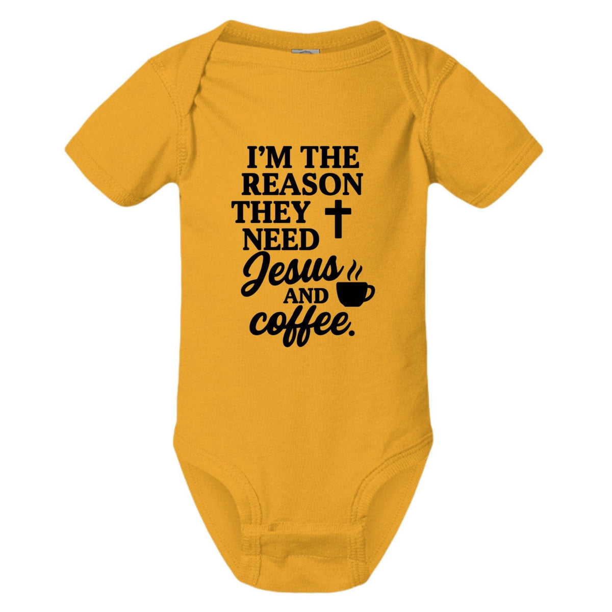 I'm The Reason They Need Him and Coffee Christian Baby Jumpsuit - ClaimedbyGodDesigns