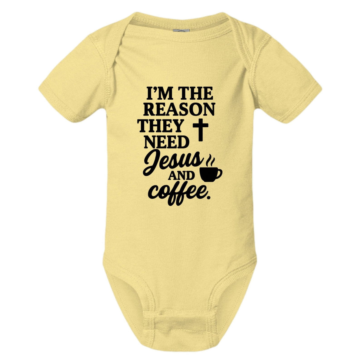 I'm The Reason They Need Him and Coffee Christian Baby Jumpsuit - ClaimedbyGodDesigns