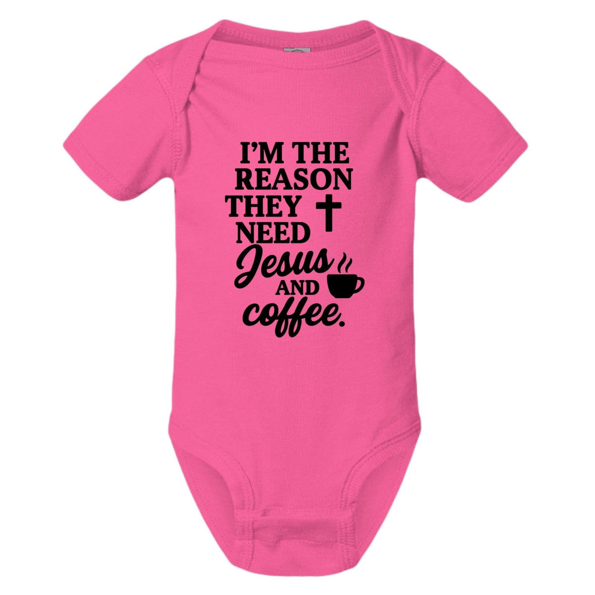I'm The Reason They Need Him and Coffee Christian Baby Jumpsuit - ClaimedbyGodDesigns