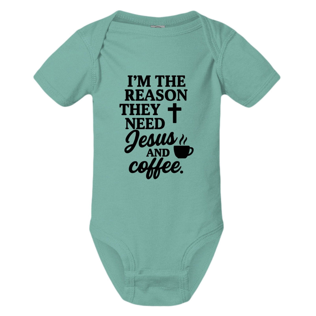 I'm The Reason They Need Him and Coffee Christian Baby Jumpsuit - ClaimedbyGodDesigns