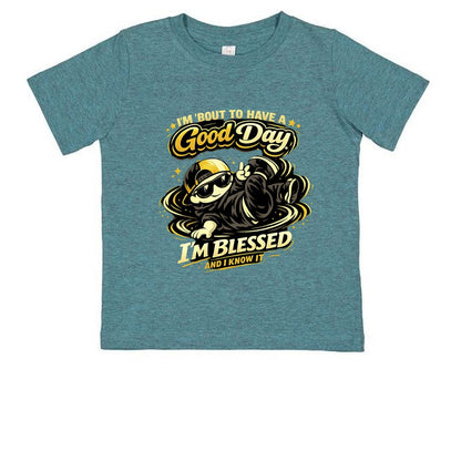 I'm 'bout To Have A Good Day I'm Blessed And I Know It Toddler Christian T-shirt - ClaimedbyGodDesigns