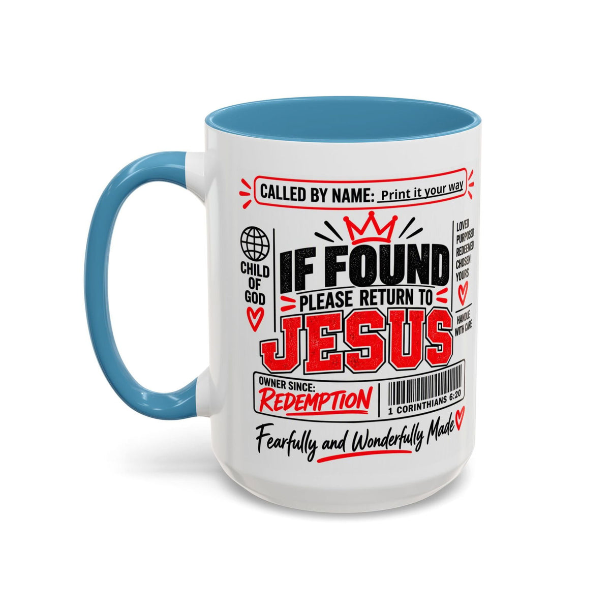 If Found, Return to Jesus Personalized Christian Coffee Mug — Called by Name Accent Mug (15oz) - Claimed by God Designs