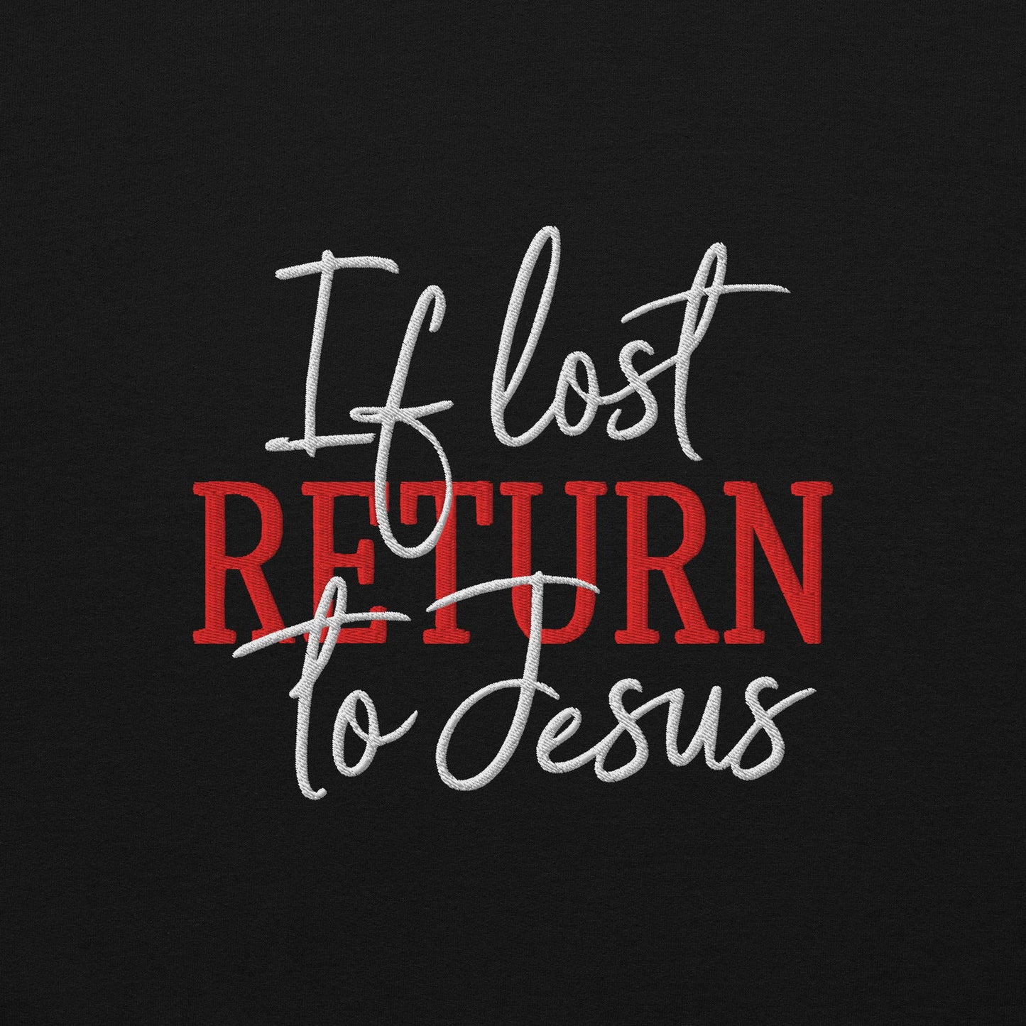 If Lost Return To  Unisex Christian Embroidered Hooded Sweatshirt - ClaimedbyGodDesigns