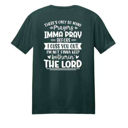 Imma Pray For You But Funny Unisex Christian T-shirt - ClaimedbyGodDesigns