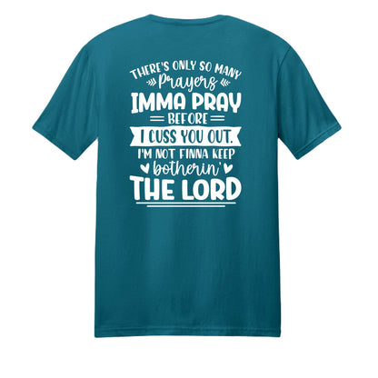 Imma Pray For You But Funny Unisex Christian T-shirt - ClaimedbyGodDesigns