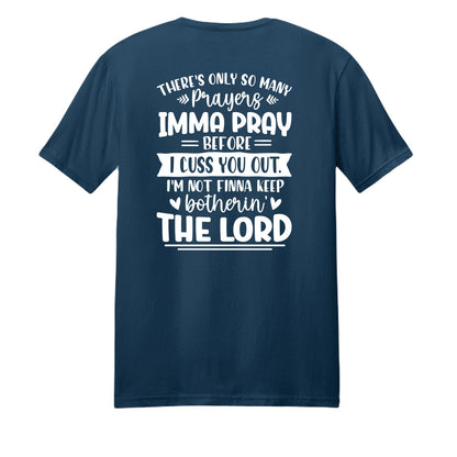 Imma Pray For You But Funny Unisex Christian T-shirt - ClaimedbyGodDesigns