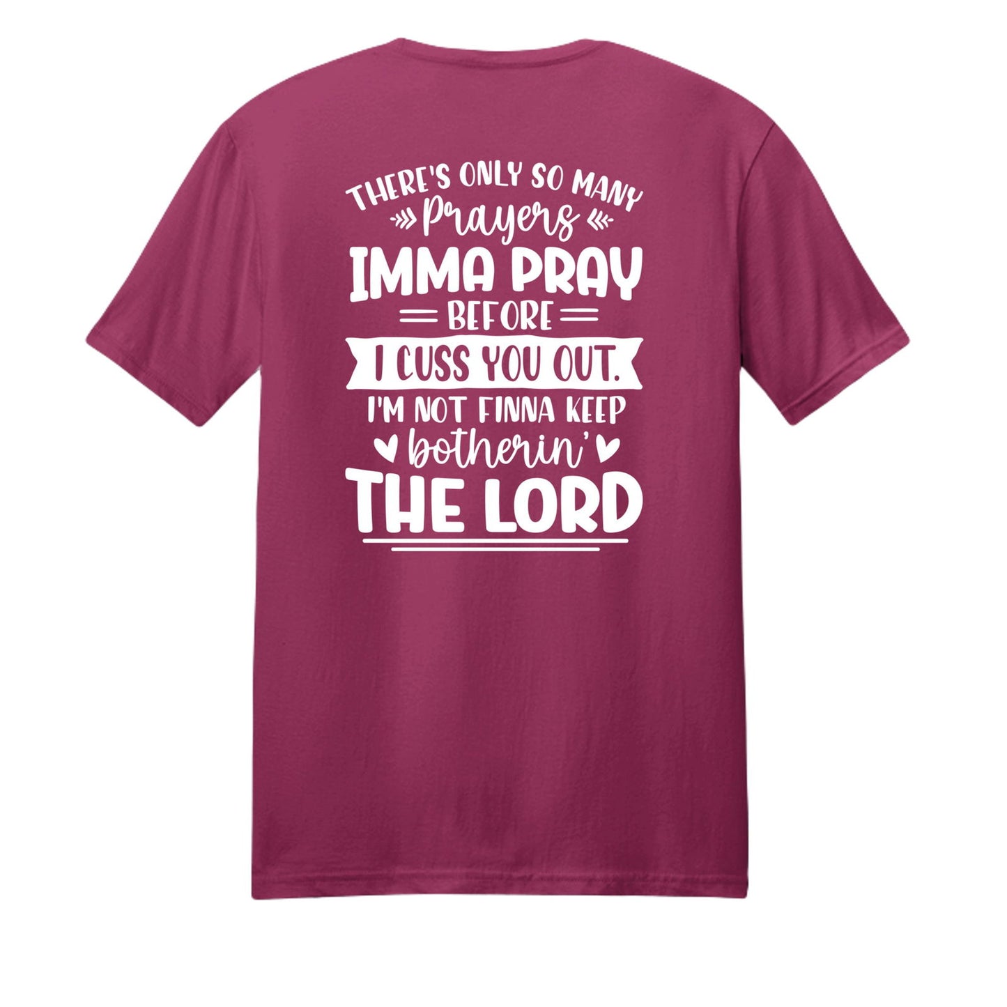 Imma Pray For You But Funny Unisex Christian T-shirt - ClaimedbyGodDesigns